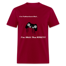 Load image into Gallery viewer, Men's Fatherless T-Shirt I'm Still The King - dark red