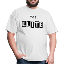 Load image into Gallery viewer, Men's T-Shirt - white I'm Fatherless But Elite the word Yes Elite on front of shirt.