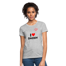 Load image into Gallery viewer, Women's T-Shirt "I'm A Daddy Less Daughter - heather gray