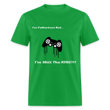 Load image into Gallery viewer, Men's Fatherless T-Shirt I'm Still The King - bright green
