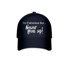 Load image into Gallery viewer, Baseball Cap I'm Fatherless But...Never Give Up - navy
